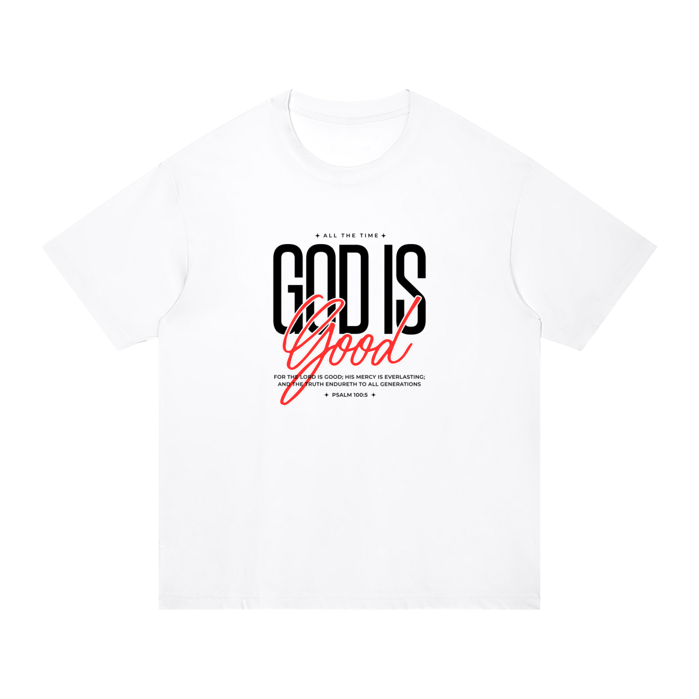 The God Is Good Tee