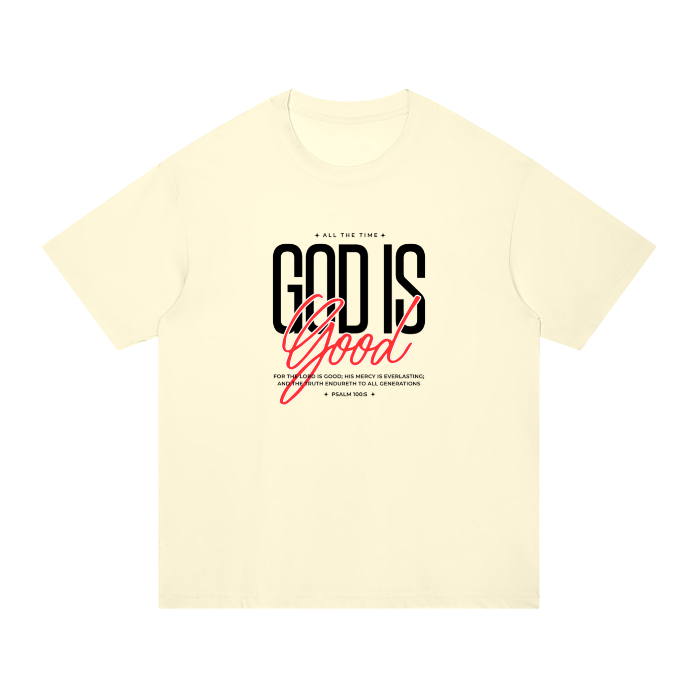 The God Is Good Tee