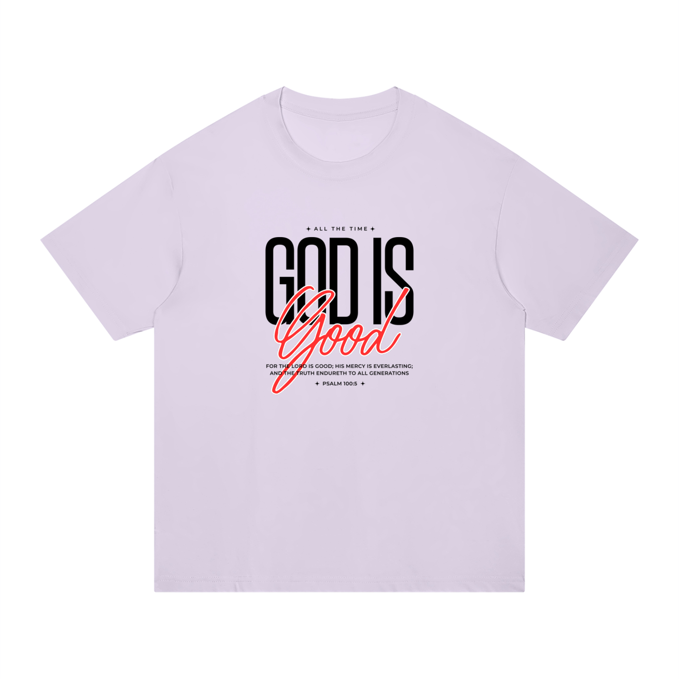 The God Is Good Tee