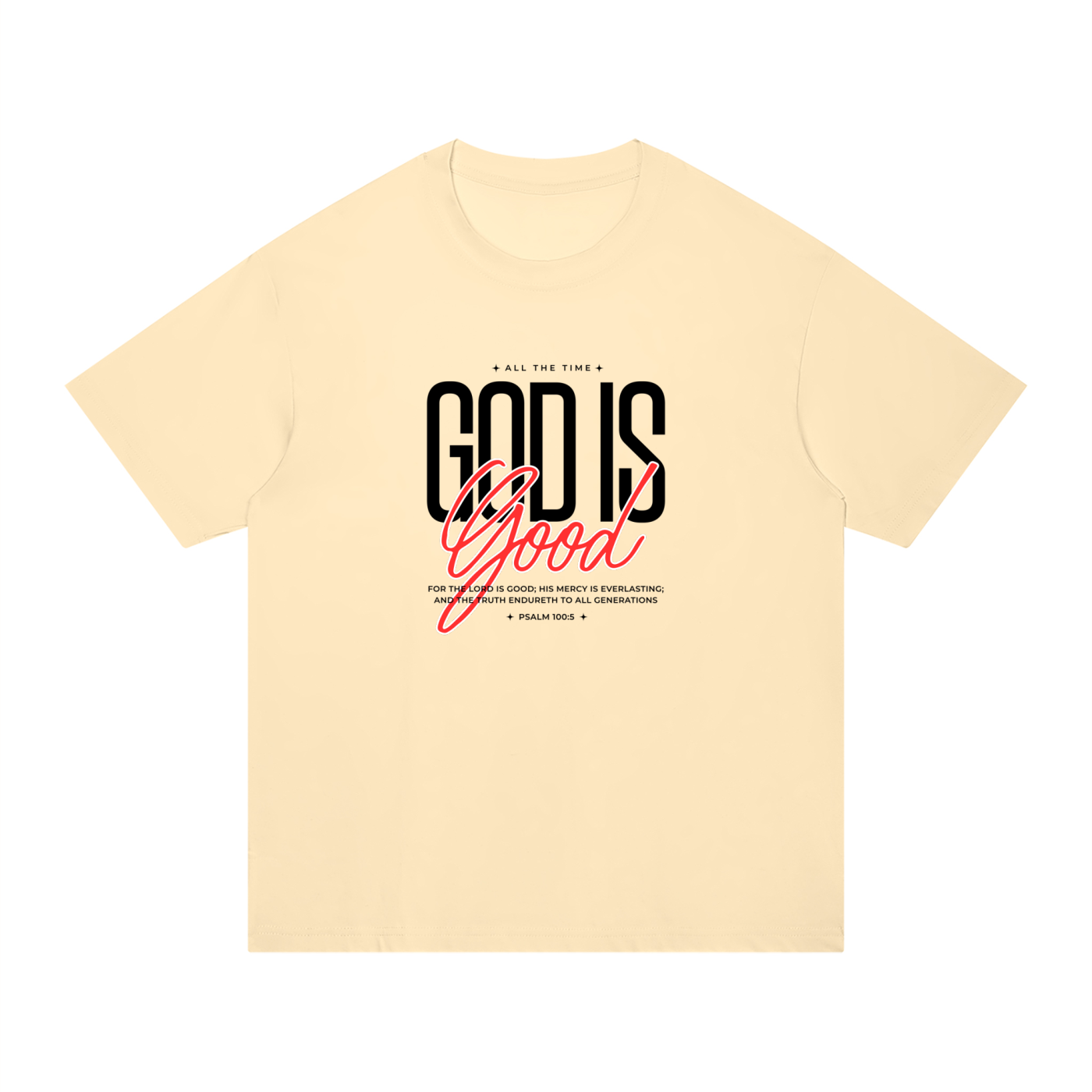 The God Is Good Tee