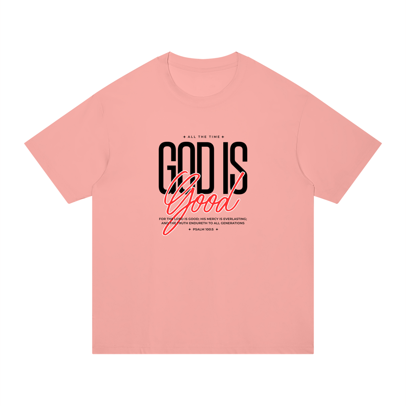 The God Is Good Tee