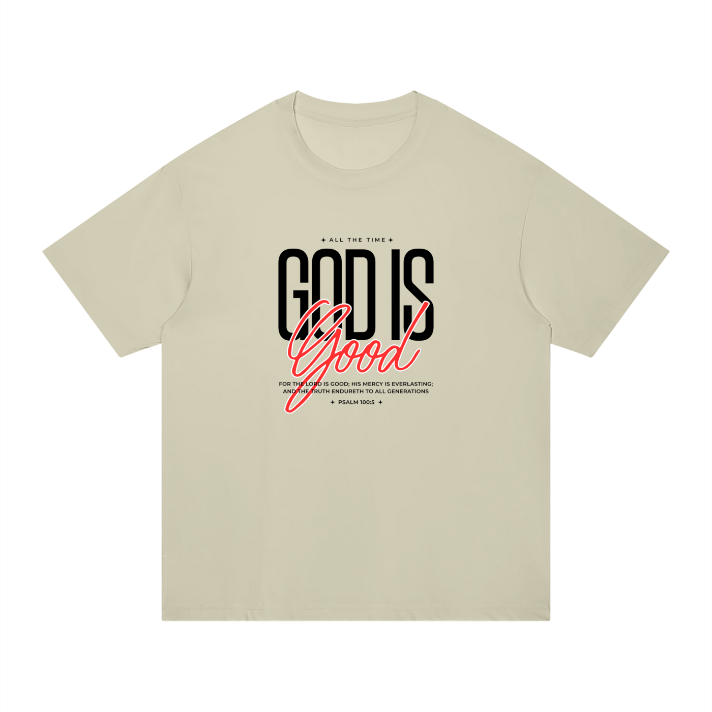 The God Is Good Tee
