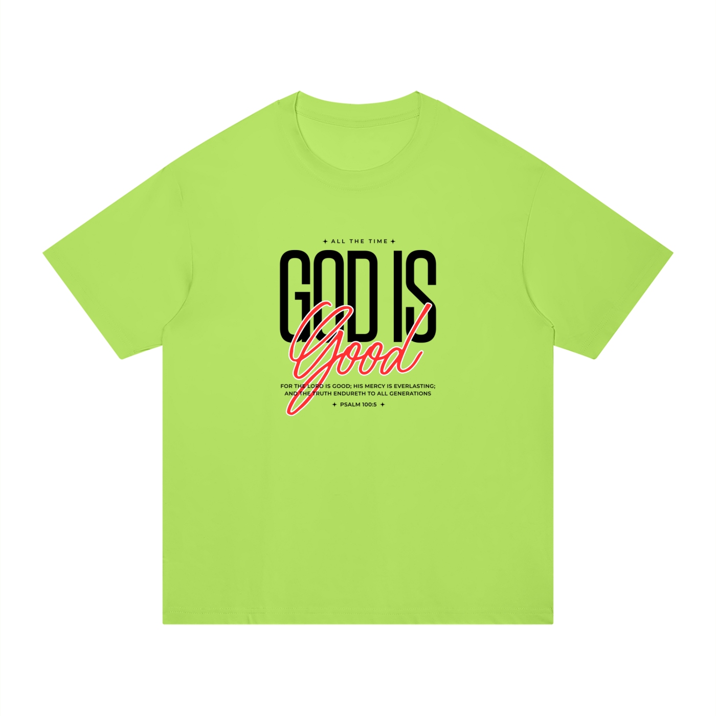 The God Is Good Tee