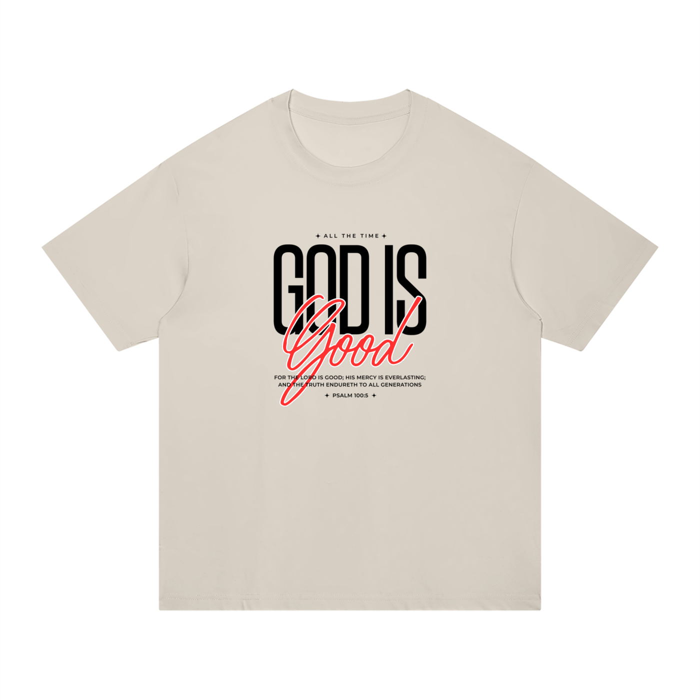The God Is Good Tee